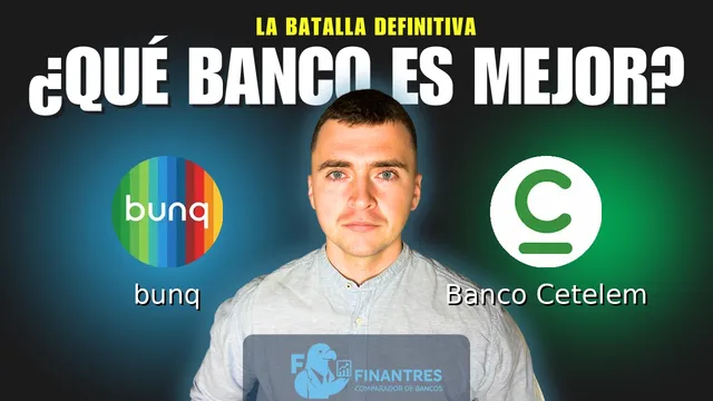 Comparativa de bunq vs Banco Cetelem: ¿Cuál es mejor banco?