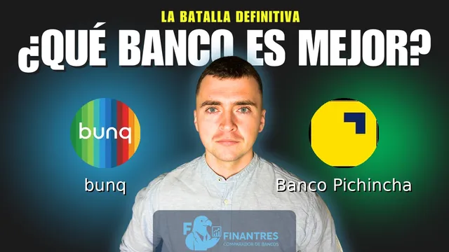 Comparativa de bunq vs Banco Pichincha: ¿Cuál es mejor banco? Comparativa de bunq vs Banco Pichincha: ¿Cuál es mejor banco?