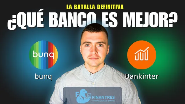 Comparativa de bunq vs Bankinter: ¿Cuál es mejor banco?