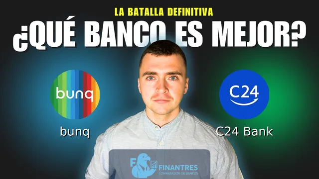 Comparativa de bunq vs C24 Bank: ¿Cuál es mejor banco?
