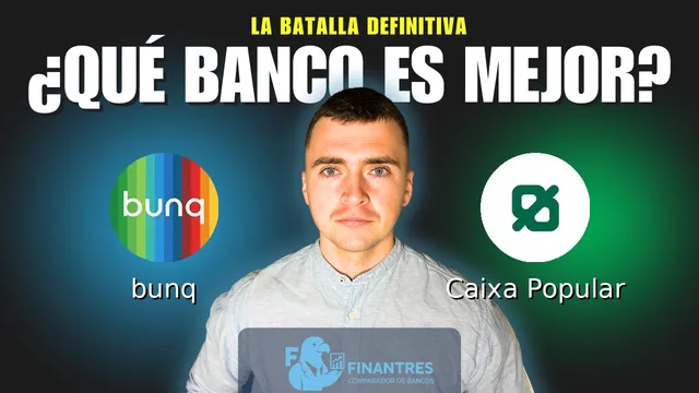 Comparativa de bunq vs Caixa Popular: ¿Cuál es mejor banco? Comparativa de bunq vs Caixa Popular: ¿Cuál es mejor banco?
