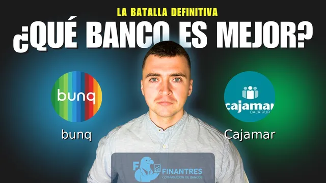 Comparativa de bunq vs Cajamar: ¿Cuál es mejor banco?