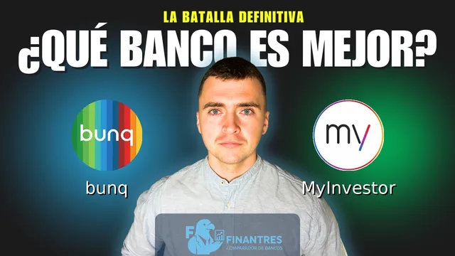 Comparativa de bunq vs MyInvestor: ¿Cuál es mejor banco? Comparativa de bunq vs MyInvestor: ¿Cuál es mejor banco?