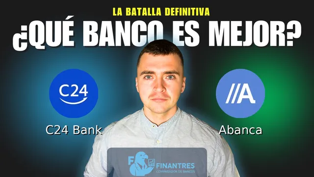Comparativa de C24 Bank vs Abanca: ¿Cuál es mejor banco? Comparativa de C24 Bank vs Abanca: ¿Cuál es mejor banco?