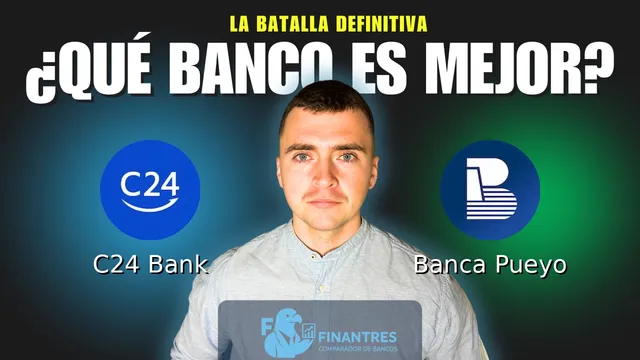 Comparativa de C24 Bank vs Banca Pueyo: ¿Cuál es mejor banco? Comparativa de C24 Bank vs Banca Pueyo: ¿Cuál es mejor banco?