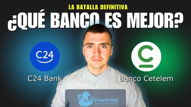 Comparativa de C24 Bank vs Banco Cetelem: ¿Cuál es mejor banco? Comparativa de C24 Bank vs Banco Cetelem: ¿Cuál es mejor banco?