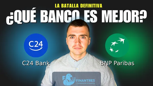 Comparativa de C24 Bank vs BNP Paribas: ¿Cuál es mejor banco? Comparativa de C24 Bank vs BNP Paribas: ¿Cuál es mejor banco?