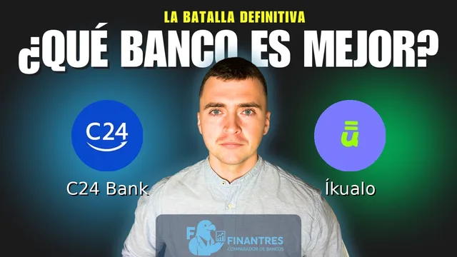 Comparativa de C24 Bank vs Íkualo: ¿Cuál es mejor banco? Comparativa de C24 Bank vs Íkualo: ¿Cuál es mejor banco?