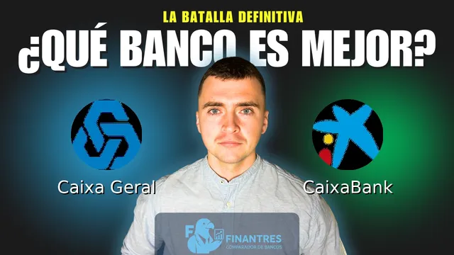 Comparativa de Caixa Geral vs CaixaBank: ¿Cuál es mejor banco? Comparativa de Caixa Geral vs CaixaBank: ¿Cuál es mejor banco?
