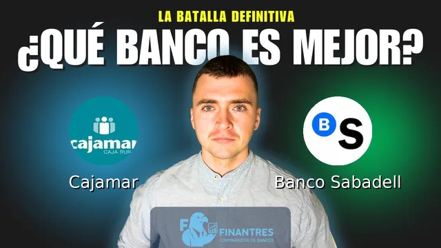 Comparativa de Cajamar vs Banco Sabadell: ¿Cuál es mejor banco? Comparativa de Cajamar vs Banco Sabadell: ¿Cuál es mejor banco?