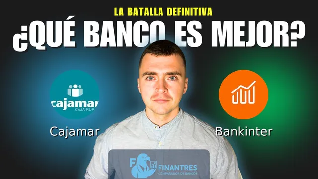 Comparativa de Cajamar vs Bankinter: ¿Cuál es mejor banco? Comparativa de Cajamar vs Bankinter: ¿Cuál es mejor banco?