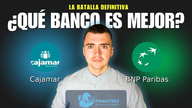 Comparativa de Cajamar vs BNP Paribas: ¿Cuál es mejor banco? Comparativa de Cajamar vs BNP Paribas: ¿Cuál es mejor banco?
