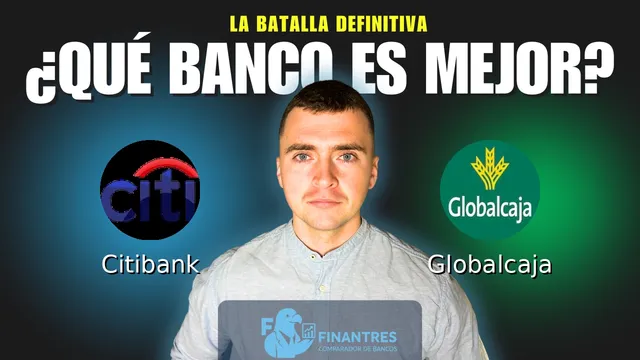 Comparativa de Citibank vs Globalcaja: ¿Cuál es mejor banco? Comparativa de Citibank vs Globalcaja: ¿Cuál es mejor banco?