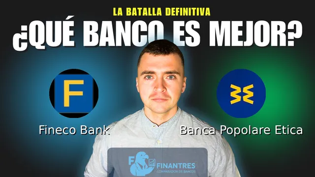 Comparativa de Fineco Bank vs Banca Popolare Etica: ¿Cuál es mejor banco? Comparativa de Fineco Bank vs Banca Popolare Etica: ¿Cuál es mejor banco?