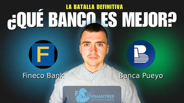 Comparativa de Fineco Bank vs Banca Pueyo: ¿Cuál es mejor banco? Comparativa de Fineco Bank vs Banca Pueyo: ¿Cuál es mejor banco?