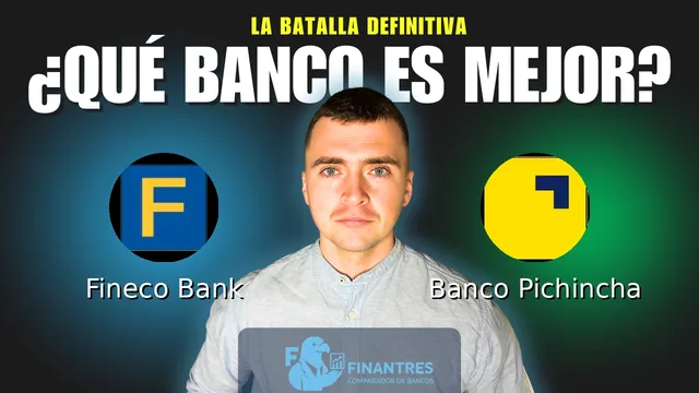 Comparativa de Fineco Bank vs Banco Pichincha: ¿Cuál es mejor banco? Comparativa de Fineco Bank vs Banco Pichincha: ¿Cuál es mejor banco?