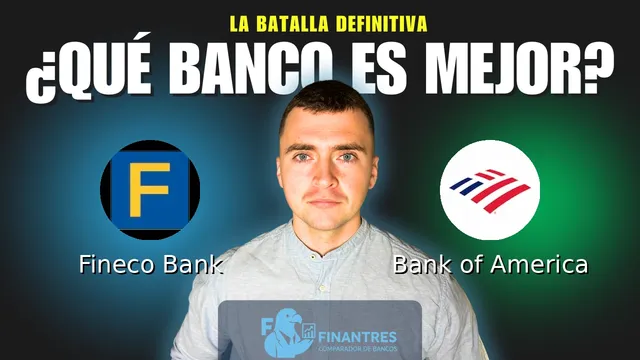 Comparativa de Fineco Bank vs Bank of America: ¿Cuál es mejor banco? Comparativa de Fineco Bank vs Bank of America: ¿Cuál es mejor banco?