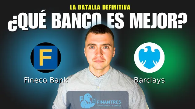 Comparativa de Fineco Bank vs Barclays: ¿Cuál es mejor banco? Comparativa de Fineco Bank vs Barclays: ¿Cuál es mejor banco?