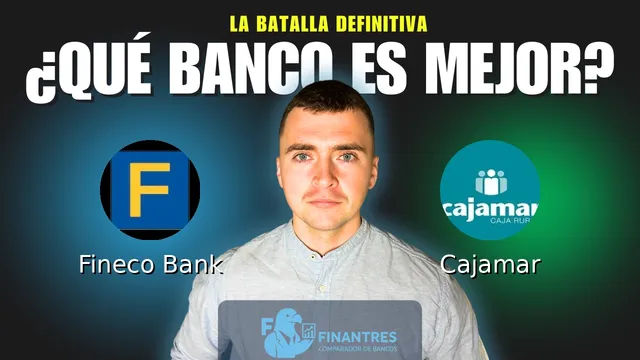 Comparativa de Fineco Bank vs Cajamar: ¿Cuál es mejor banco? Comparativa de Fineco Bank vs Cajamar: ¿Cuál es mejor banco?
