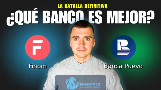Comparativa de Finom vs Banca Pueyo: ¿Cuál es mejor banco? Comparativa de Finom vs Banca Pueyo: ¿Cuál es mejor banco?