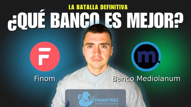 Comparativa de Finom vs Banco Mediolanum: ¿Cuál es mejor banco? Comparativa de Finom vs Banco Mediolanum: ¿Cuál es mejor banco?