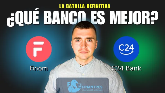 Comparativa de Finom vs C24 Bank: ¿Cuál es mejor banco? Comparativa de Finom vs C24 Bank: ¿Cuál es mejor banco?