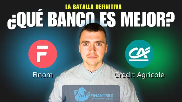 Comparativa de Finom vs Crédit Agricole: ¿Cuál es mejor banco? Comparativa de Finom vs Crédit Agricole: ¿Cuál es mejor banco?