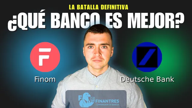 Comparativa de Finom vs Deutsche Bank: ¿Cuál es mejor banco? Comparativa de Finom vs Deutsche Bank: ¿Cuál es mejor banco?