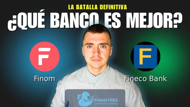 Comparativa de Finom vs Fineco Bank: ¿Cuál es mejor banco? Comparativa de Finom vs Fineco Bank: ¿Cuál es mejor banco?