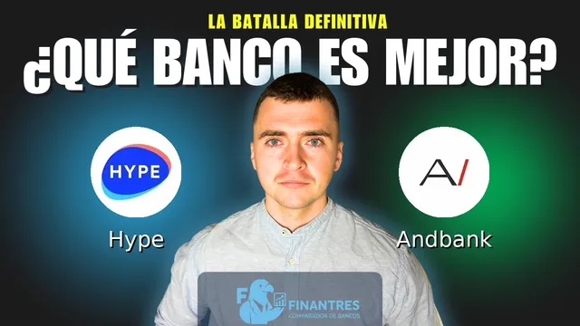 Comparativa de Hype vs Andbank: ¿Cuál es mejor banco? Comparativa de Hype vs Andbank: ¿Cuál es mejor banco?