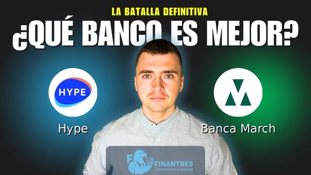 Comparativa de Hype vs Banca March: ¿Cuál es mejor banco? Comparativa de Hype vs Banca March: ¿Cuál es mejor banco?