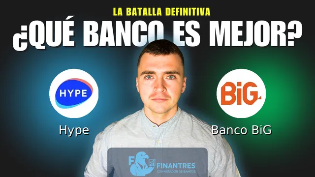 Comparativa de Hype vs Banco BiG: ¿Cuál es mejor banco? Comparativa de Hype vs Banco BiG: ¿Cuál es mejor banco?