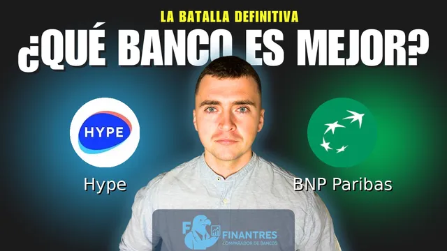 Comparativa de Hype vs BNP Paribas: ¿Cuál es mejor banco? Comparativa de Hype vs BNP Paribas: ¿Cuál es mejor banco?