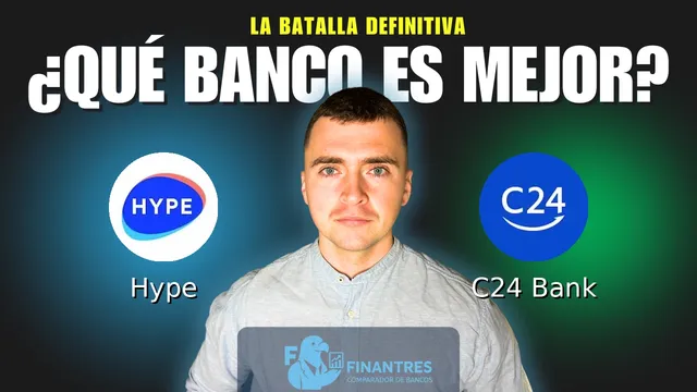 Comparativa de Hype vs C24 Bank: ¿Cuál es mejor banco? Comparativa de Hype vs C24 Bank: ¿Cuál es mejor banco?