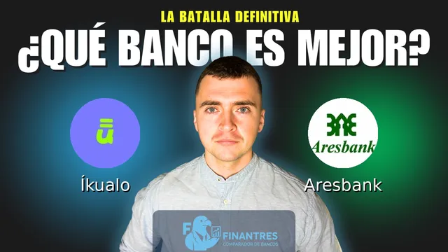 Comparativa de Íkualo vs Aresbank: ¿Cuál es mejor banco? Comparativa de Íkualo vs Aresbank: ¿Cuál es mejor banco?