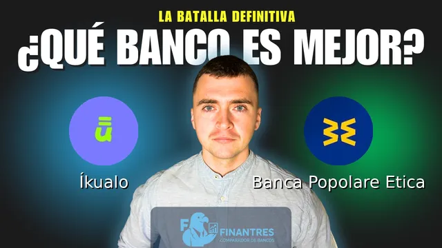 Comparativa de Íkualo vs Banca Popolare Etica: ¿Cuál es mejor banco? Comparativa de Íkualo vs Banca Popolare Etica: ¿Cuál es mejor banco?
