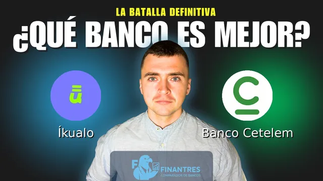 Comparativa de Íkualo vs Banco Cetelem: ¿Cuál es mejor banco? Comparativa de Íkualo vs Banco Cetelem: ¿Cuál es mejor banco?