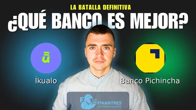 Comparativa de Íkualo vs Banco Pichincha: ¿Cuál es mejor banco? Comparativa de Íkualo vs Banco Pichincha: ¿Cuál es mejor banco?