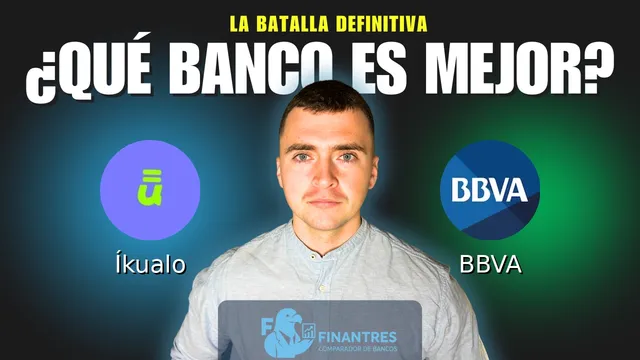 Comparativa de Íkualo vs BBVA: ¿Cuál es mejor banco? Comparativa de Íkualo vs BBVA: ¿Cuál es mejor banco?