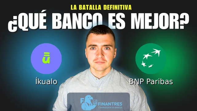 Comparativa de Íkualo vs BNP Paribas: ¿Cuál es mejor banco? Comparativa de Íkualo vs BNP Paribas: ¿Cuál es mejor banco?