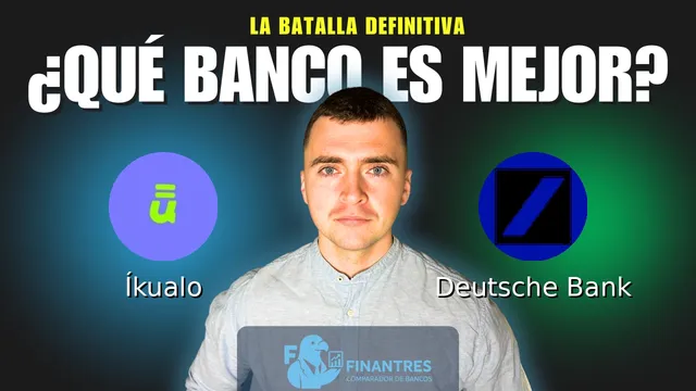 Comparativa de Íkualo vs Deutsche Bank: ¿Cuál es mejor banco? Comparativa de Íkualo vs Deutsche Bank: ¿Cuál es mejor banco?