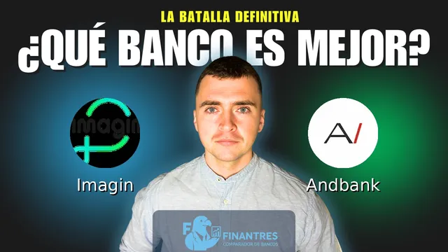 Comparativa de Imagin vs Andbank: ¿Cuál es mejor banco? Comparativa de Imagin vs Andbank: ¿Cuál es mejor banco?