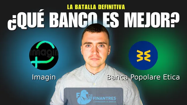 Comparativa de Imagin vs Banca Popolare Etica: ¿Cuál es mejor banco? Comparativa de Imagin vs Banca Popolare Etica: ¿Cuál es mejor banco?