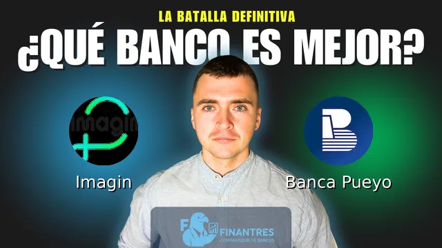 Comparativa de Imagin vs Banca Pueyo: ¿Cuál es mejor banco?