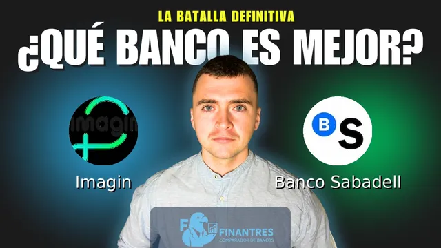 Comparativa de Imagin vs Banco Sabadell: ¿Cuál es mejor banco? Comparativa de Imagin vs Banco Sabadell: ¿Cuál es mejor banco?