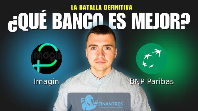 Comparativa de Imagin vs BNP Paribas: ¿Cuál es mejor banco? Comparativa de Imagin vs BNP Paribas: ¿Cuál es mejor banco?