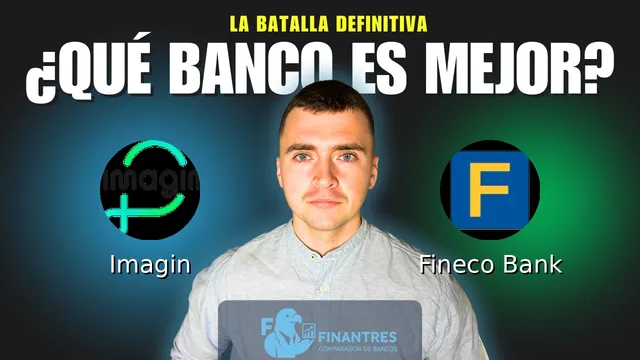 Comparativa de Imagin vs Fineco Bank: ¿Cuál es mejor banco? Comparativa de Imagin vs Fineco Bank: ¿Cuál es mejor banco?