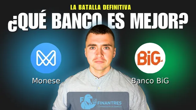 Comparativa de Monese vs Banco BiG: ¿Cuál es mejor banco?