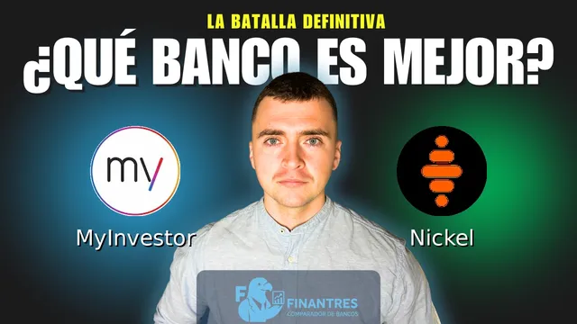 Comparativa de MyInvestor vs Nickel: ¿Cuál es mejor banco? Comparativa de MyInvestor vs Nickel: ¿Cuál es mejor banco?
