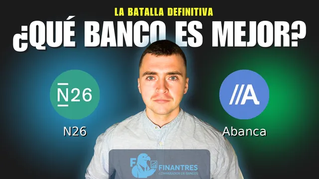 Comparativa de N26 vs Abanca: ¿Cuál es mejor banco? Comparativa de N26 vs Abanca: ¿Cuál es mejor banco?